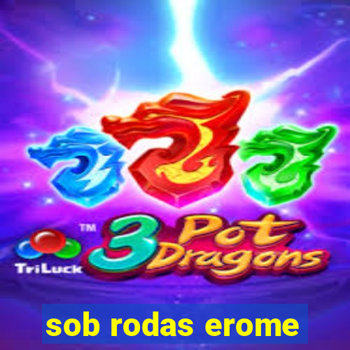 sob rodas erome